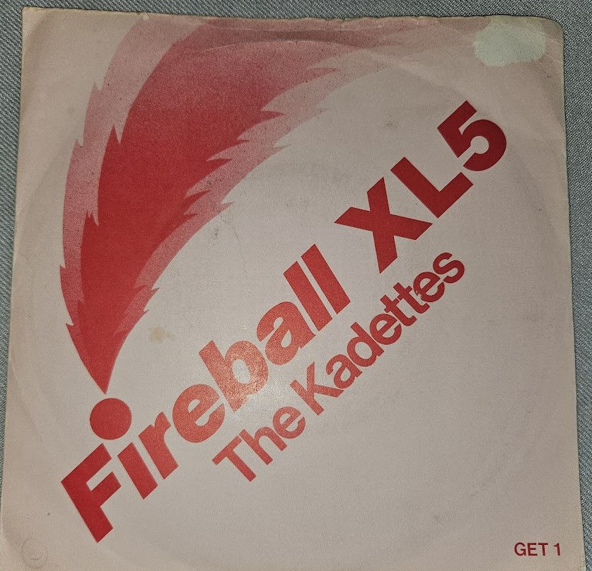 The Kadettes - Fireball XL5 (7", Single) (Blank Records (10))