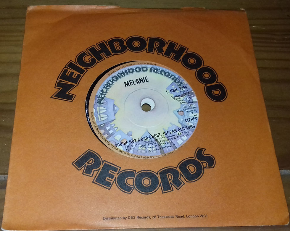 Melanie - You're Not A Bad Ghost, Just An Old Song (7", Single) (Neighborhoo