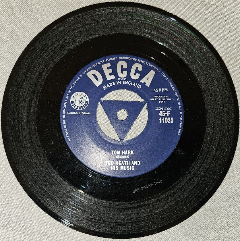 Ted Heath And His Music - Tom Hark (7") (Decca)