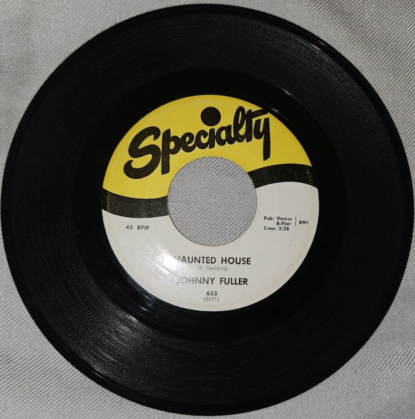 Johnny Fuller - Haunted House (7", Single) (Specialty)