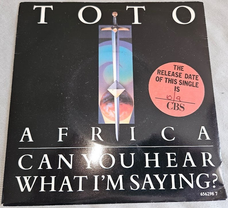 Toto - Africa / Can You Hear What I'm Saying? (7", Single) (CBS)