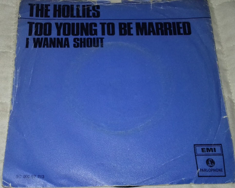 The Hollies - Too Young To Be Married (7") (Parlophone)
