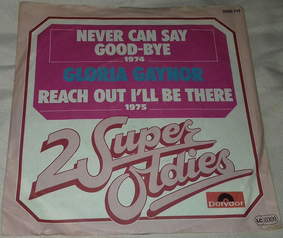 Gloria Gaynor - Never Can Say Good-Bye / Reach Out I'll Be There (7", Single) (
