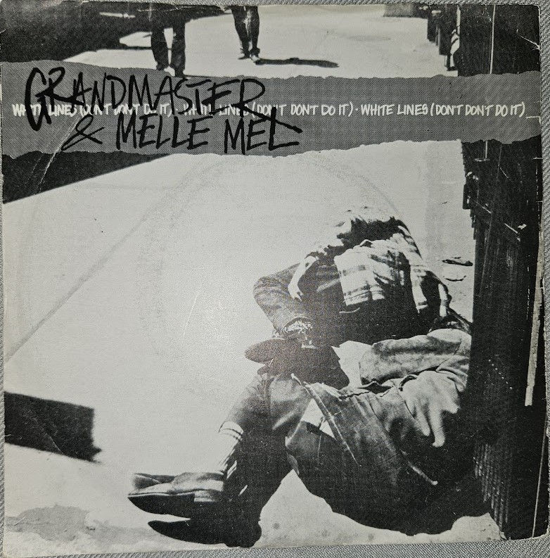 Grandmaster & Melle Mel* - White Lines (Don't Don't Do It) (7", Single) (Sugar H