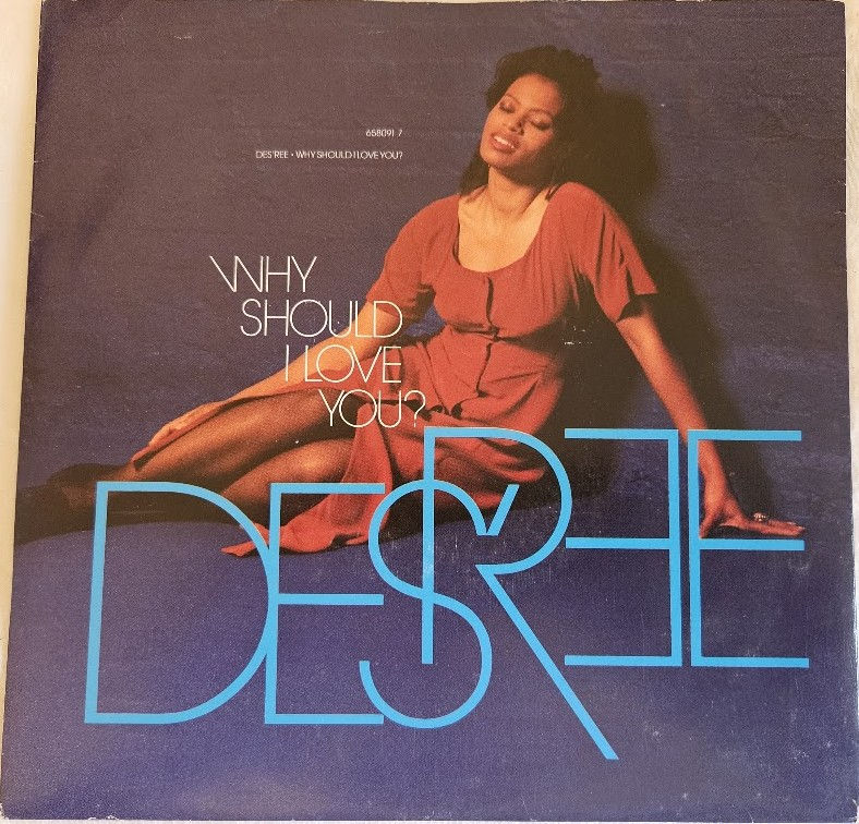 Des'ree - Why Should I Love You? (7", Single) (Sony Soho Square)