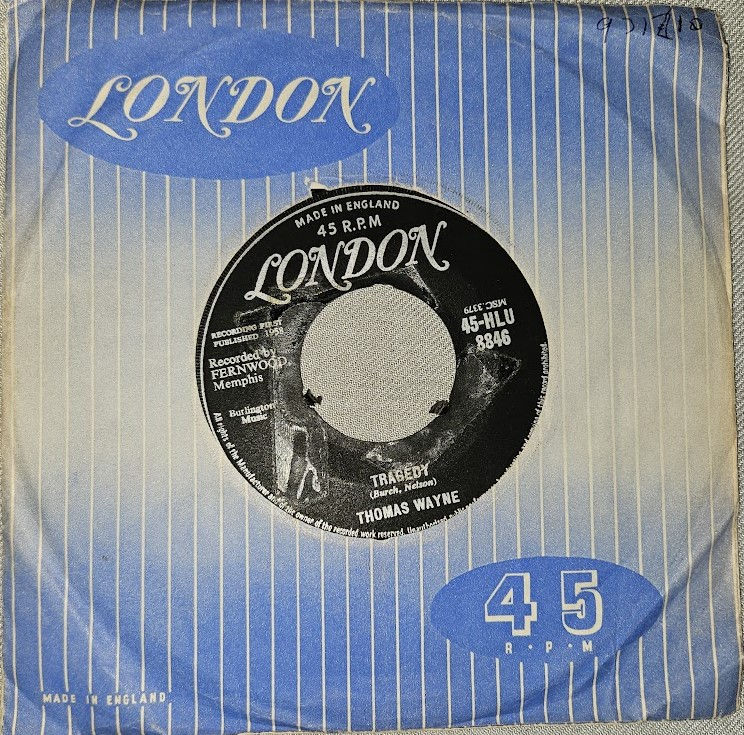 Thomas Wayne - Tragedy / Saturday Date (7", Single) (London Records)