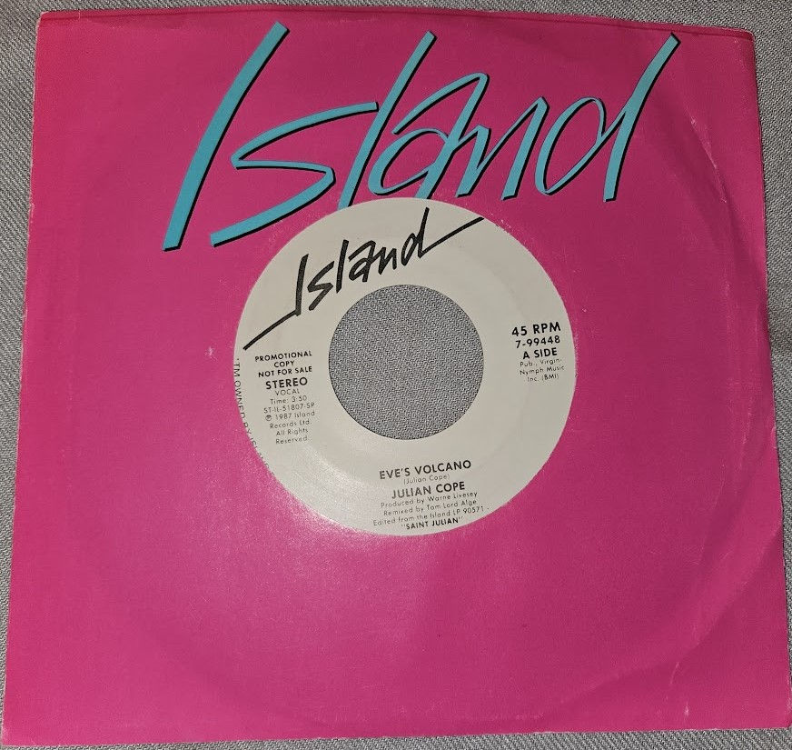 Julian Cope - Eve's Volcano (7", Single, Promo) (Island Records)