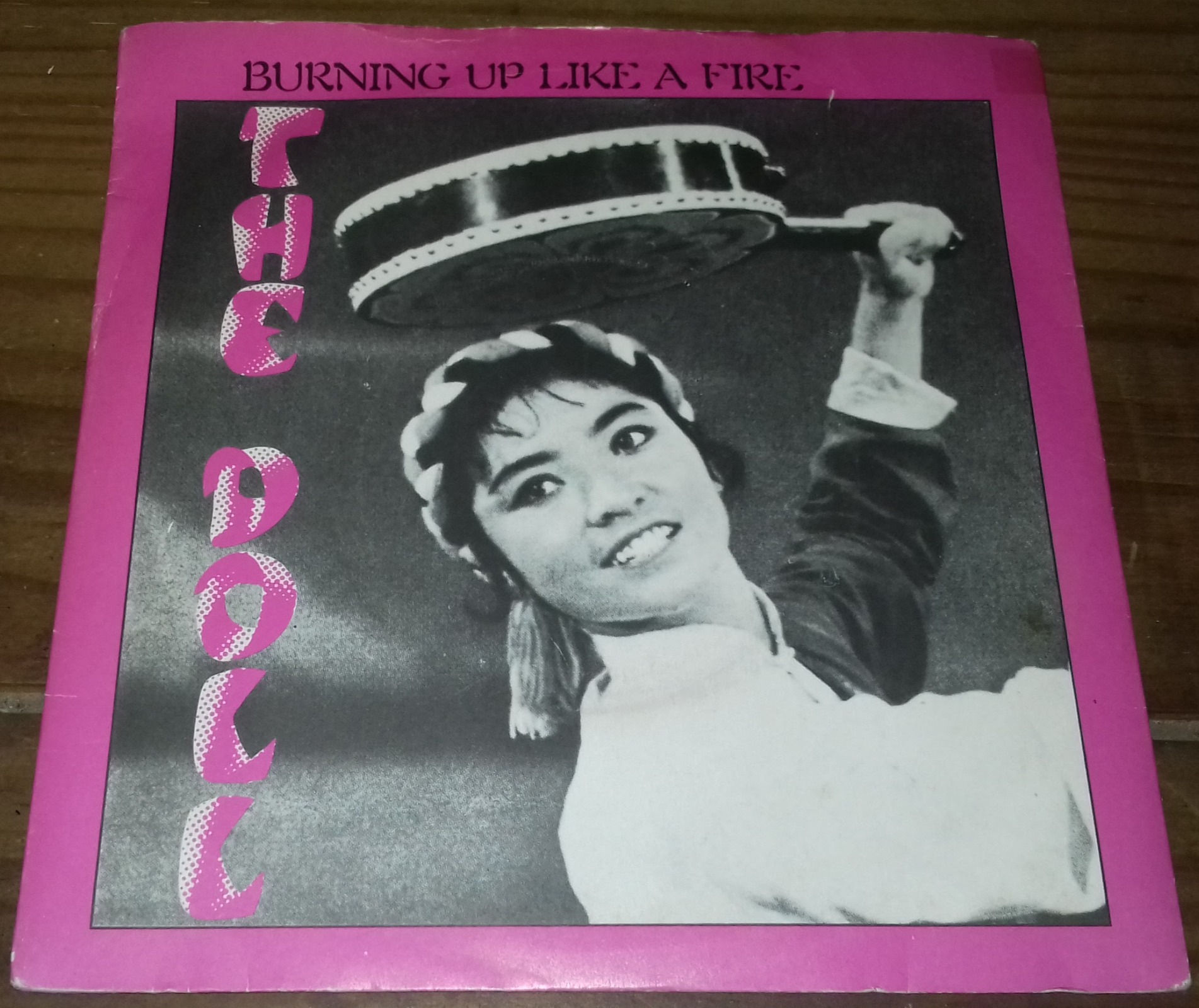 The Doll - Burning Up Like A Fire (7") (Beggars Banquet)