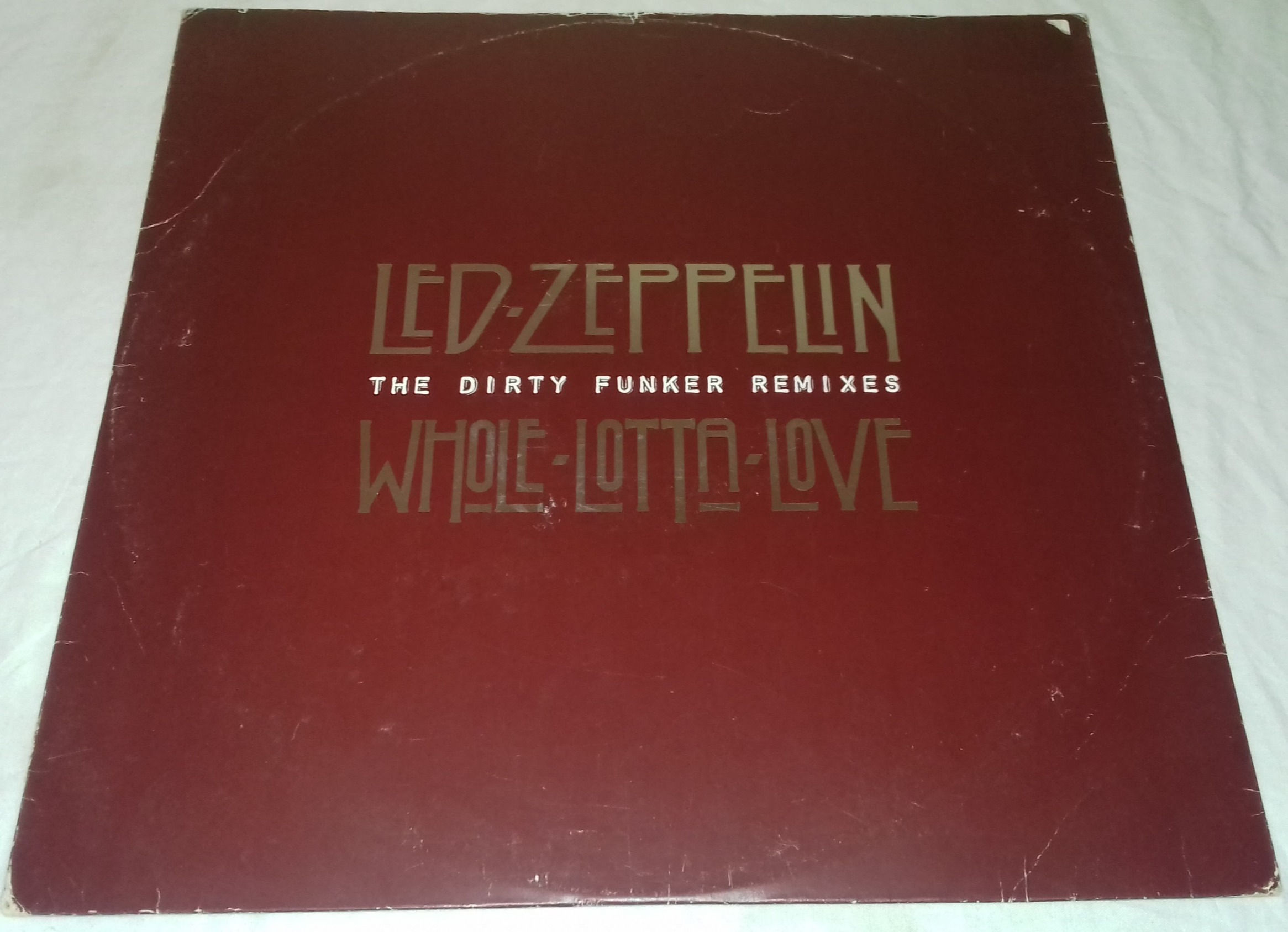 Led Zeppelin* – Whole-Lotta-Love (The Dirty Funker Remixes) 12", Unofficial Rele