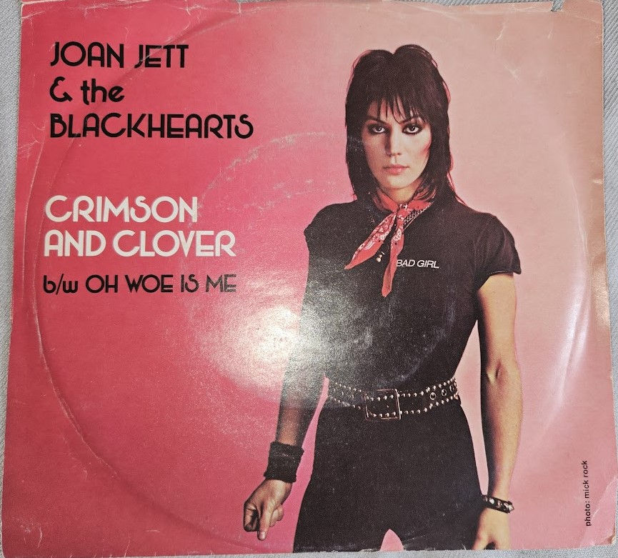 Joan Jett & The Blackhearts - Crimson And Clover (7") (The Boardwalk Entertainme