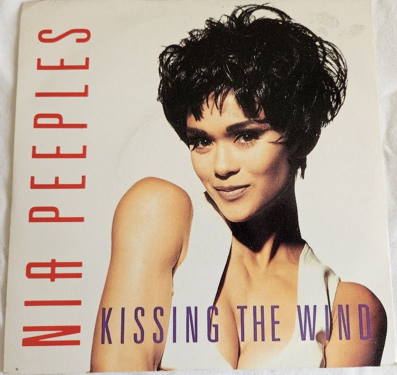 Nia Peeples - Kissing The Wind (7")