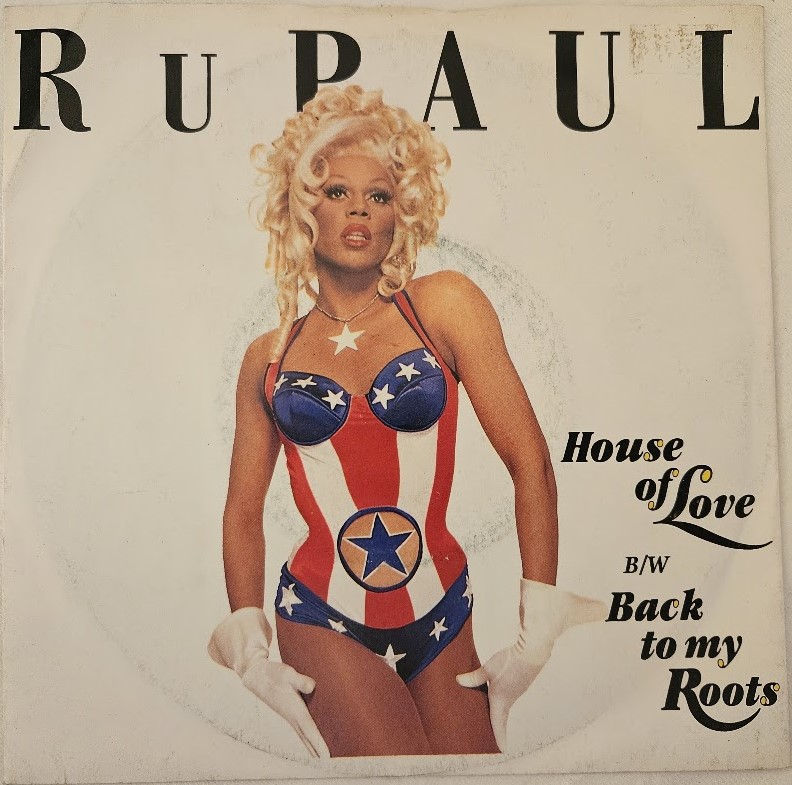 RuPaul - House Of Love / Back To My Roots (7", Single) (Tommy Boy, Tommy Boy)