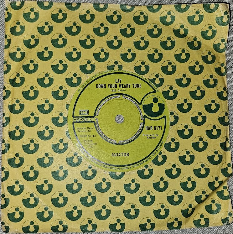 Aviator - Lay Down Your Weary Tune (7", Single) (Harvest)