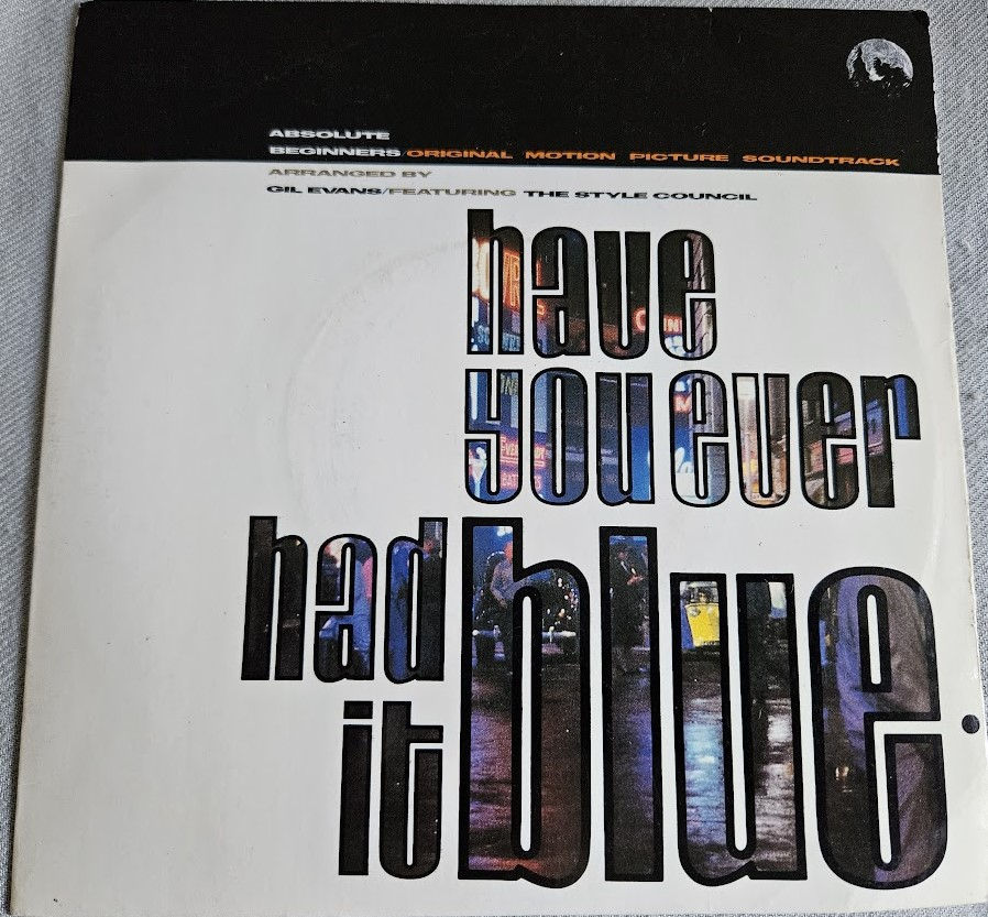 The Style Council - Have You Ever Had It Blue (7", Single, Sil) (Polydor)