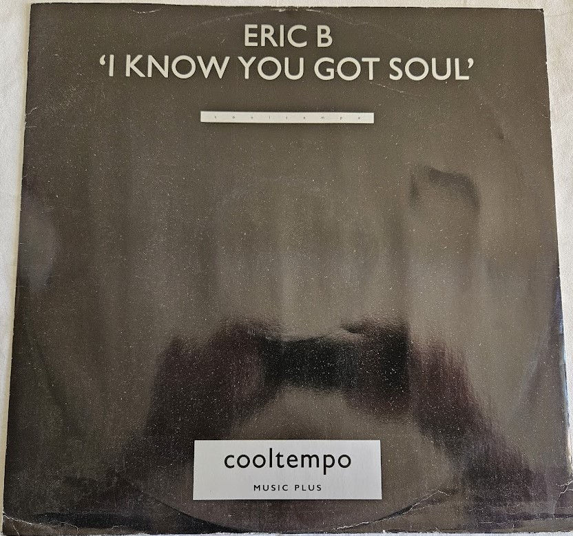 Eric B. & Rakim - I Know You Got Soul (12") (Cooltempo)