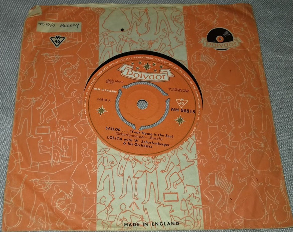 Lolita With W. Scharfenberger & His Orchestra* - Sailor...(Your Home Is The