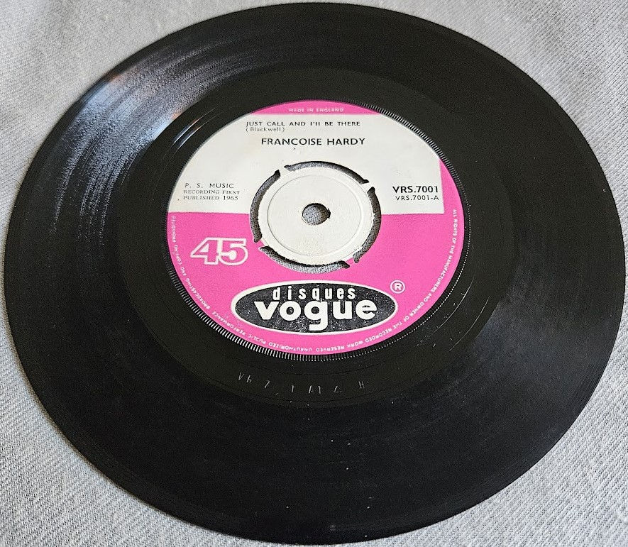 Françoise Hardy - Just Call And I'll Be There / You Just Have To Say The Word (7