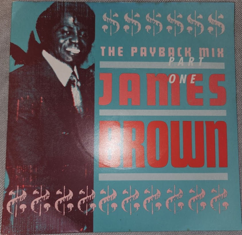 James Brown - The Payback Mix Part One (7", Single) (Polydor, Urban (2))
