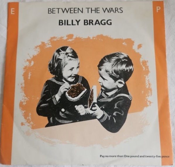 Billy Bragg - Between The Wars (7", EP) (Go! Discs)
