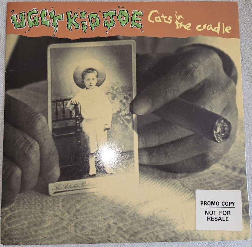 Ugly Kid Joe - Cats In The Cradle (7", Single, Pap) (Mercury, Mercury)