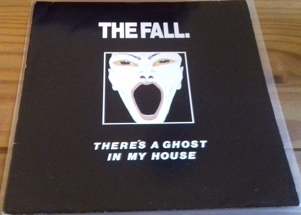 The Fall - There's A Ghost In My House (7", Single) (Beggars Banquet)