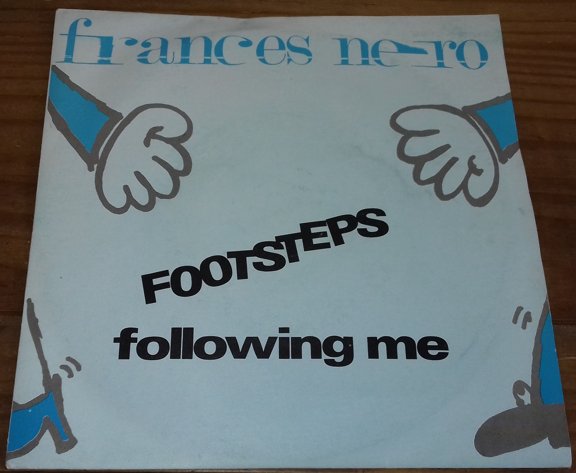 Frances Nero - Footsteps Following Me (7", Single) (Debut)