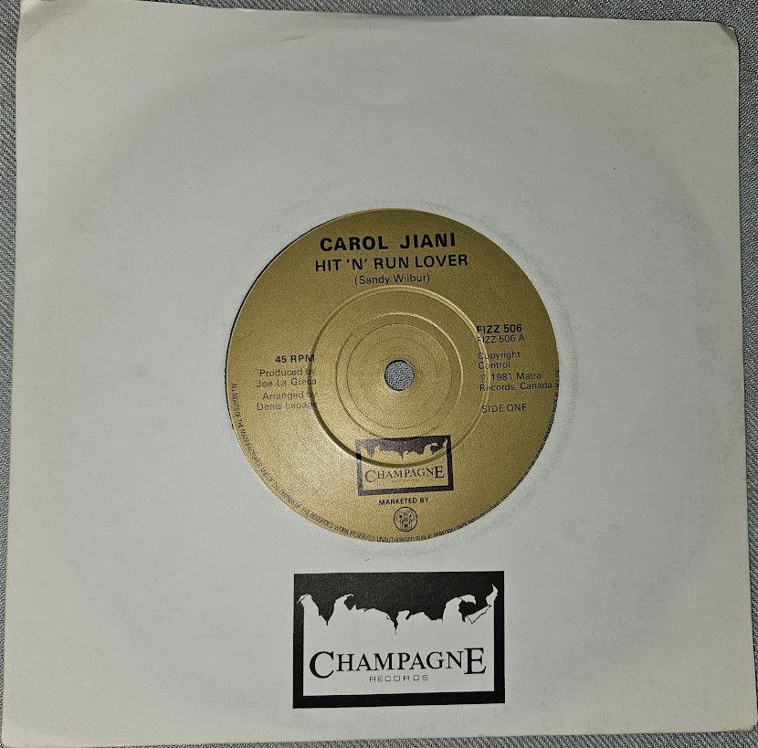 Carol Jiani - Hit 'N' Run Lover (7", Single) (Champagne Records (5))