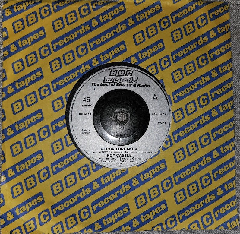 Roy Castle with The Geoff Sanders Quartet* - Record Breaker (7", Single, Inj) (B