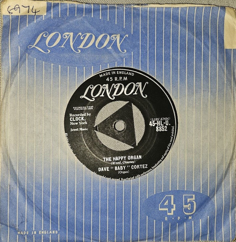 Dave 'Baby' Cortez* - The Happy Organ / Love Me As I Love You (7", Single) (Lond