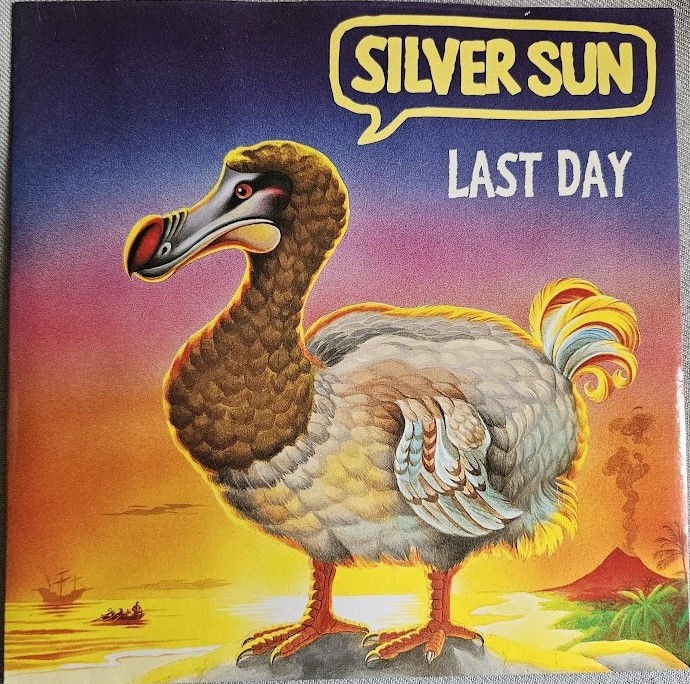 Silver Sun - Last Day (7", Yel) (Polydor)
