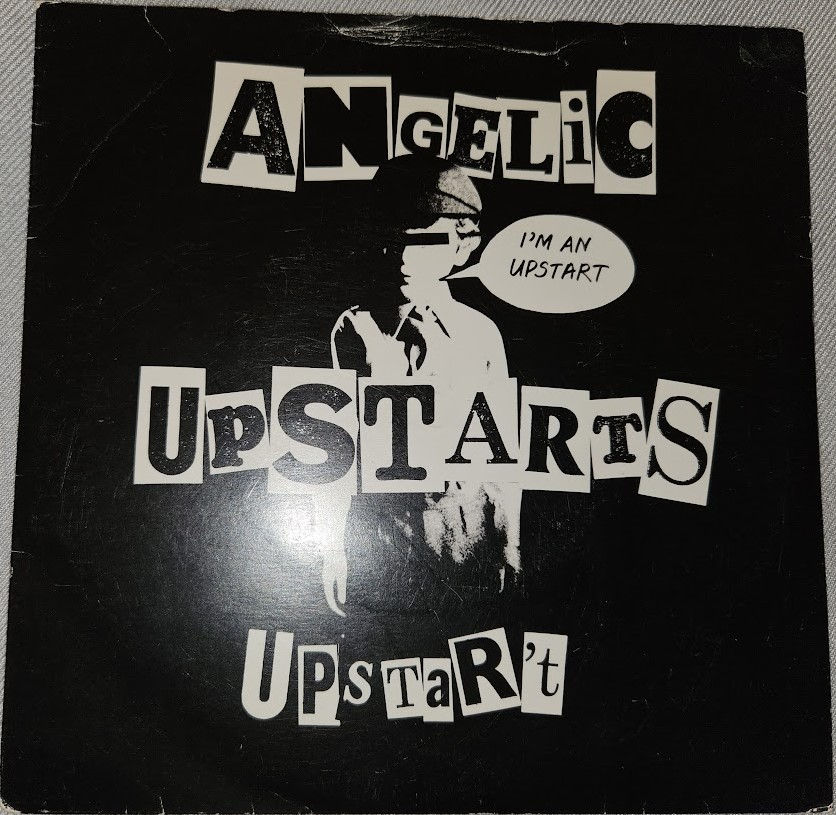Angelic Upstarts - I'm An Upstart (7", Single) (Warner Bros. Records, Warner Bro