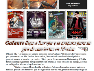 Galante llega a Europa y se prepara para su gira de conciertos en Mexico