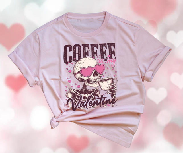 Coffee is my Valentine