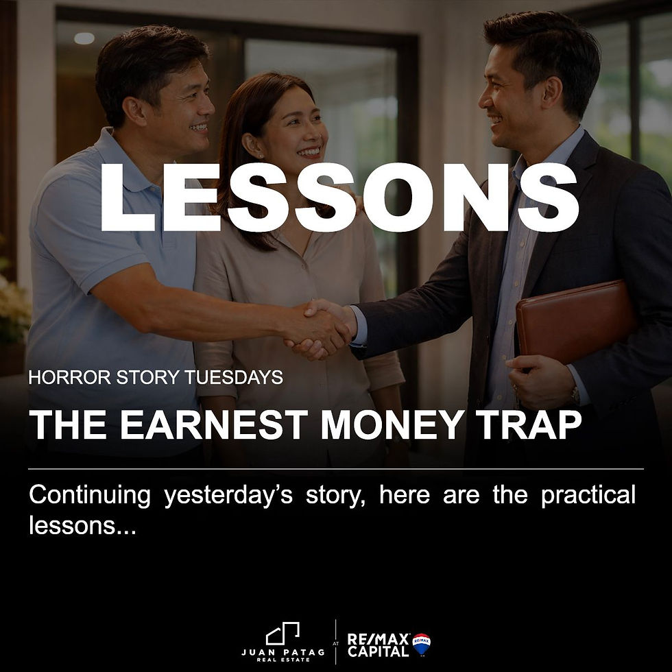 THE EARNEST MONEY TRAP - LESSONS