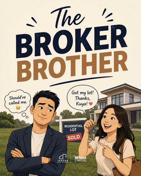 The Broker Brother real estate poster with a sold lot sign.