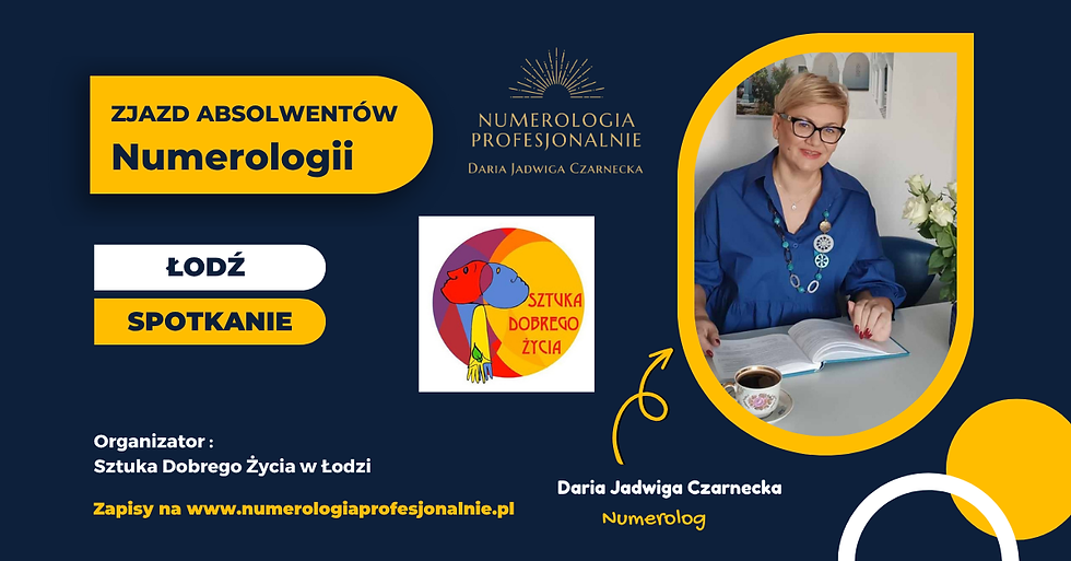 Zjazd Absolwentów Numerologii - ŁÓDŹ