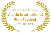 Drama Feature Screenplay - Austin International Film Festival  - Winner 2025 compress.jpg