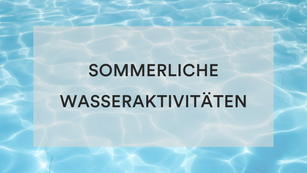 Sommerliche Wasseraktivitäten mit Meet5 ☀️