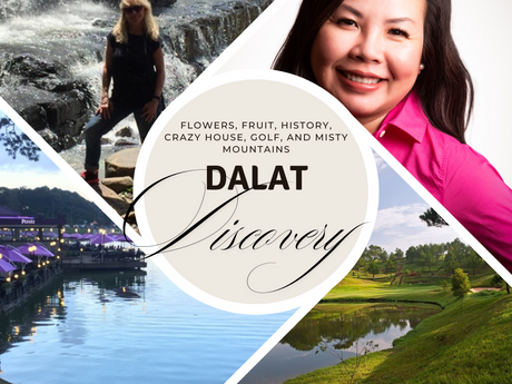 Discovering Dalat, Vietnam: A Floral Paradise with lots to see and do