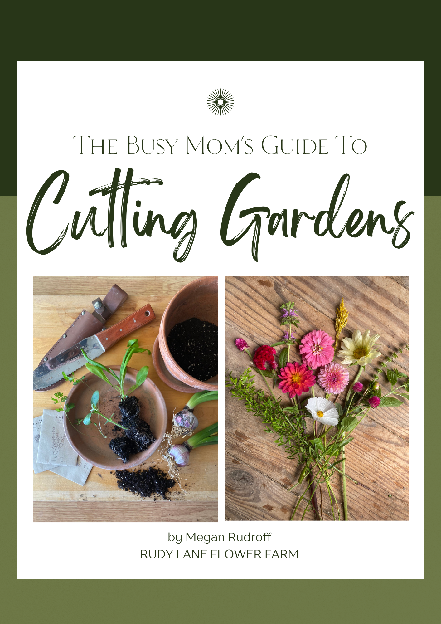 Busy Mom's Guide to Cutting Gardens