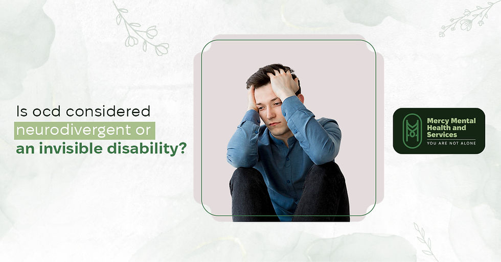Is OCD Considered Neurodivergent oran Invisible Disability