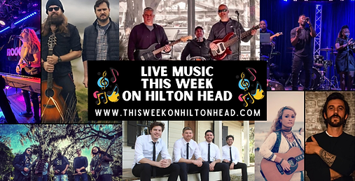 LIVE MUSIC ON HILTON HEAD - schedule of where to see live music, bands on hilton head
