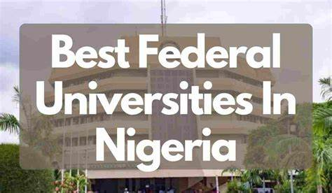 best federal universities in nigeria