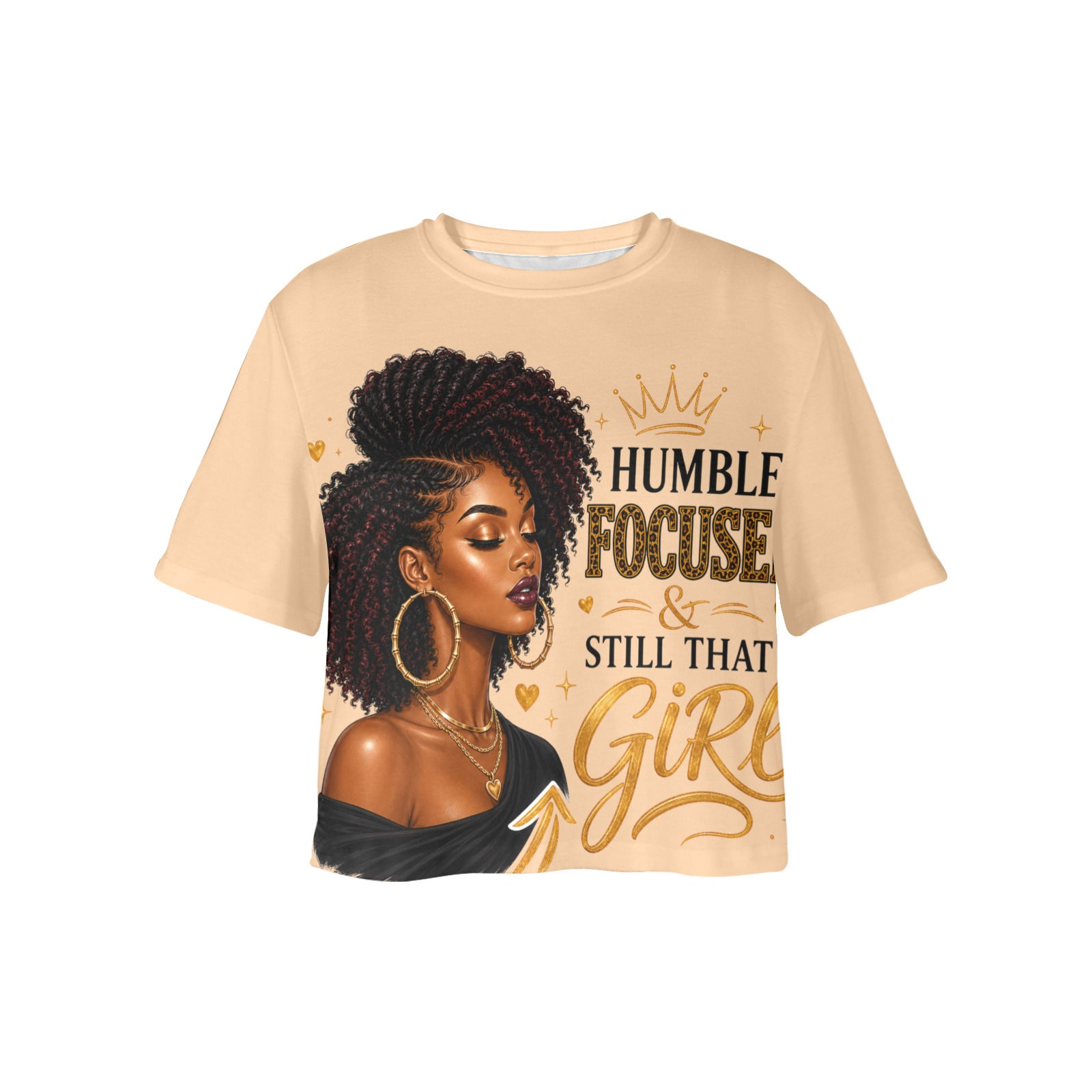 Humble, Focused & Still That Girl Crop T-Shirt