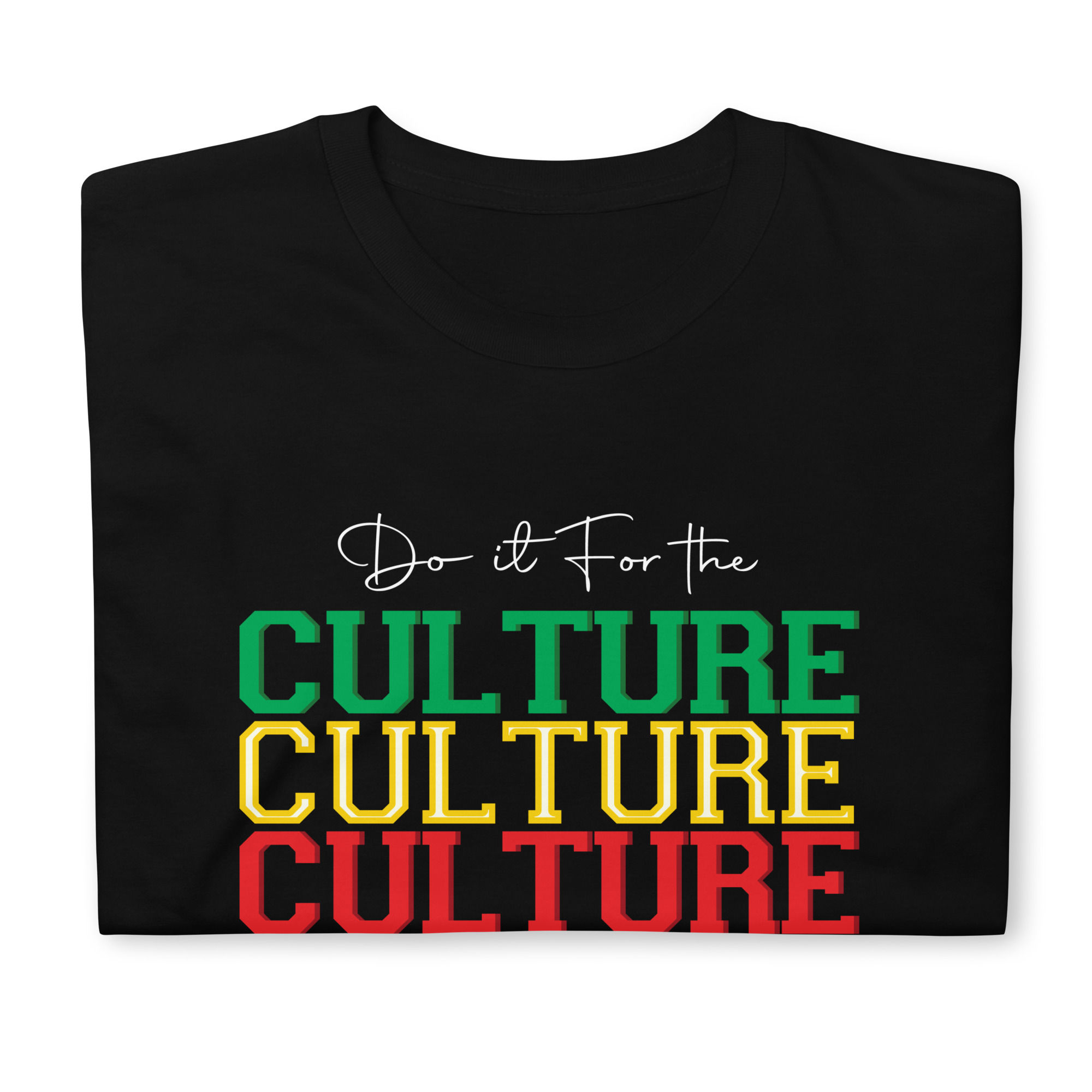 Do It For The Culture triple graphic t-shirt
