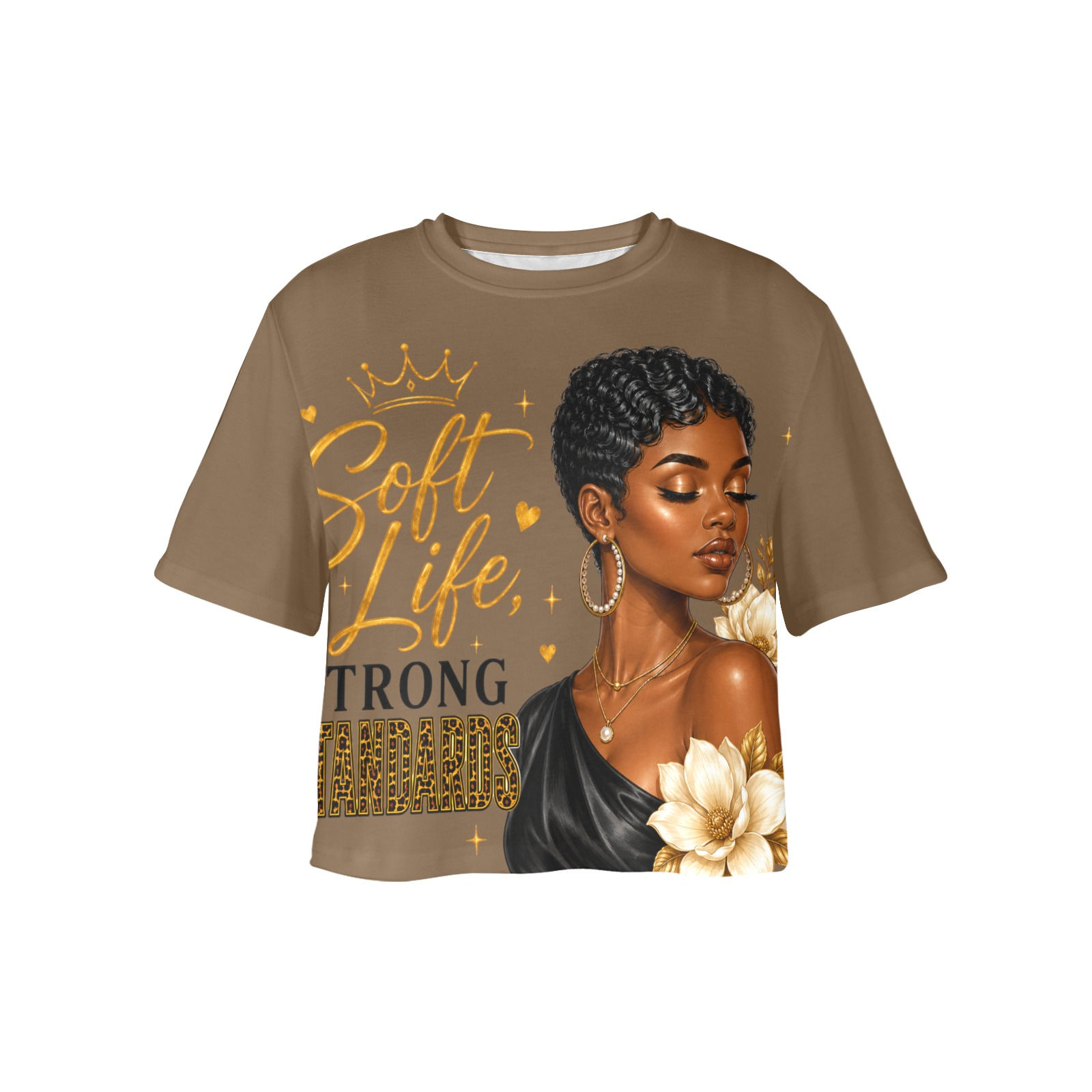 Soft Life, Strong Standards Crop T-Shirt