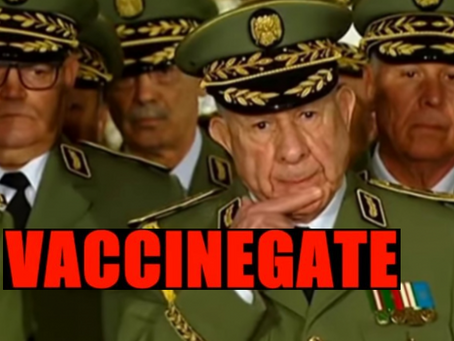 Algérie: (Vaccingate), le grand scandale, concernant l’acquisition du vaccin… [Vidéo]