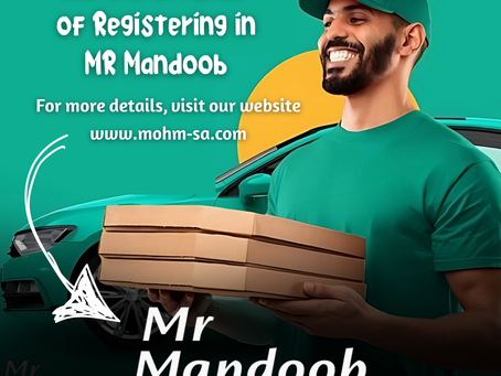 The Importance of Registering in the "Mr Mandoob" App as a Delivery Agent