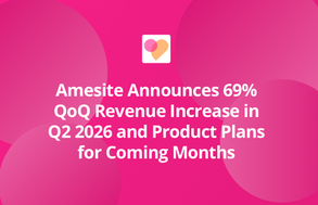 Amesite Announces 69% QoQ Revenue Increase in Q2 2026 and Product Plans for Coming Months
