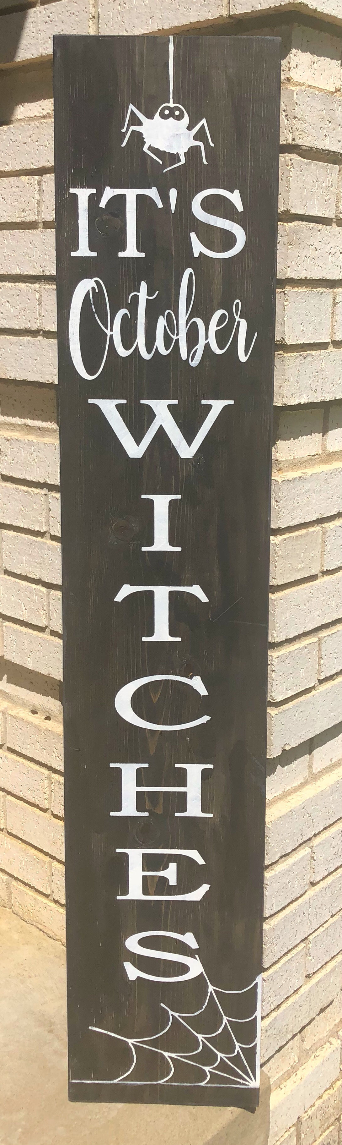 Porch Sign - It's October Witches
